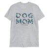 Dog Mom Tee (Santorini) -Furfinity Cheap Shop unisex basic softstyle t shirt sport grey front 63adebbadd922