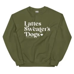 Lattes, Sweaters, Dogs Sweatshirt -Furfinity Cheap Shop unisex crew neck sweatshirt military green front 63220415ea32b