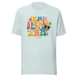 In My Dog Era Tee (Berner) -Furfinity Cheap Shop unisex staple t shirt heather prism ice blue front 65d62366192eb